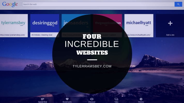 Four INCREDIBLE Websites